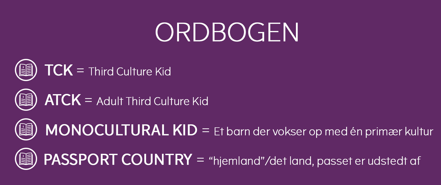 third culture kids (TCK) ordbogen